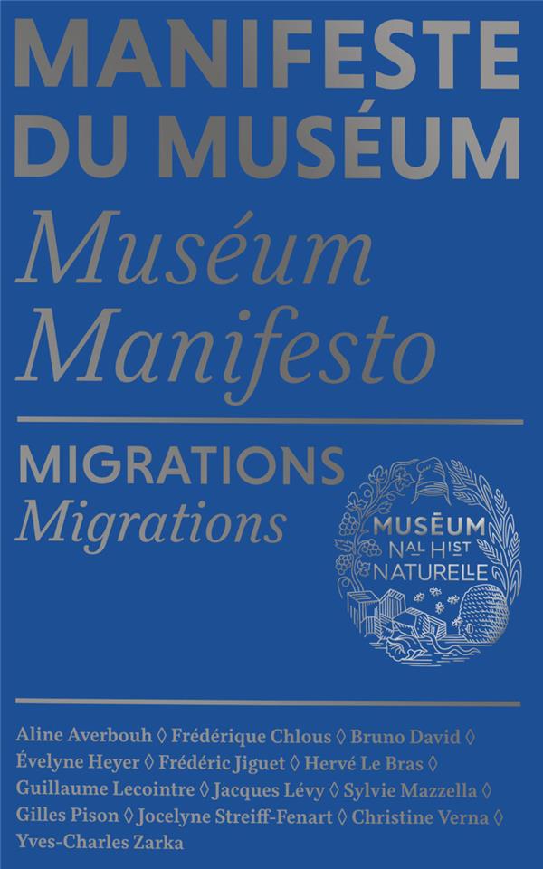 Couverture du livre MANIFESTE DU MUSEUM - MIGRATIONS