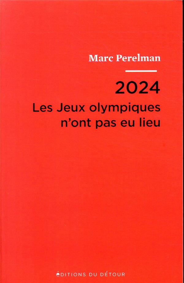 Couverture du livre 2024 - LES JEUX OLYMPIQUES N'ONT PAS EU LIEU