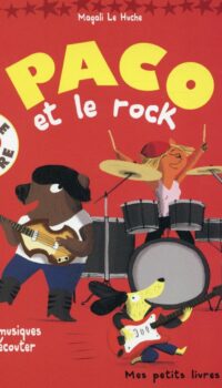 Couverture du livre PACO ET LE ROCK - 16 MUSIQUES A ECOUTER