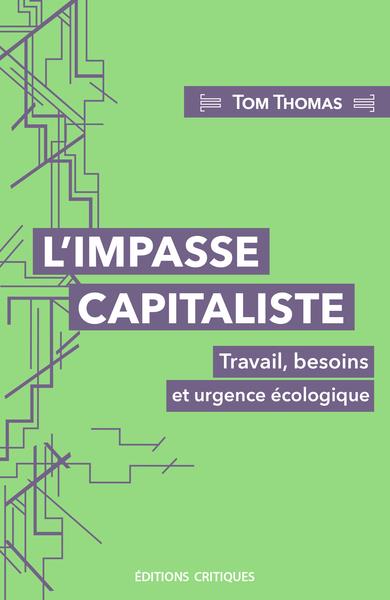 Couverture du livre L'IMPASSE CAPITALISTE: TRAVAIL