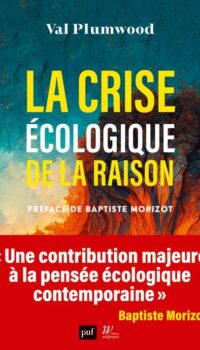 Couverture du livre LA CRISE ECOLOGIQUE DE LA RAISON