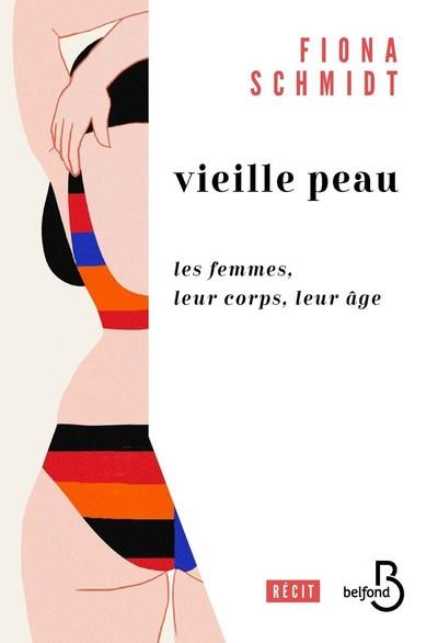 Couverture du livre VIEILLE PEAU - LES FEMMES