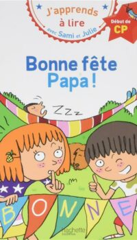 Couverture du livre SAMI ET JULIE CP NIVEAU 1 BONNE FETE PAPA