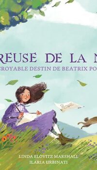 Couverture du livre AMOUREUSE DE LA NATURE - L'INCROYABLE DESTIN DE BEATRIX POTTER