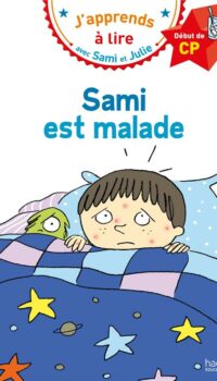 Couverture du livre SAMI ET JULIE CP NIVEAU 1 SAMI EST MALADE