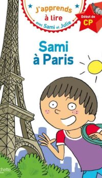 Couverture du livre SAMI ET JULIE CP NIVEAU 1 SAMI A PARIS