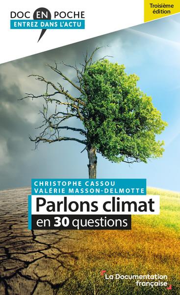 Couverture du livre PARLONS CLIMAT EN 30 QUESTIONS