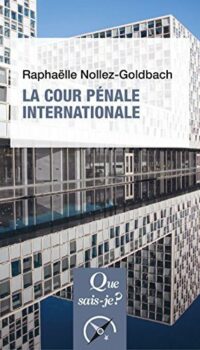 Couverture du livre LA COUR PENALE INTERNATIONALE