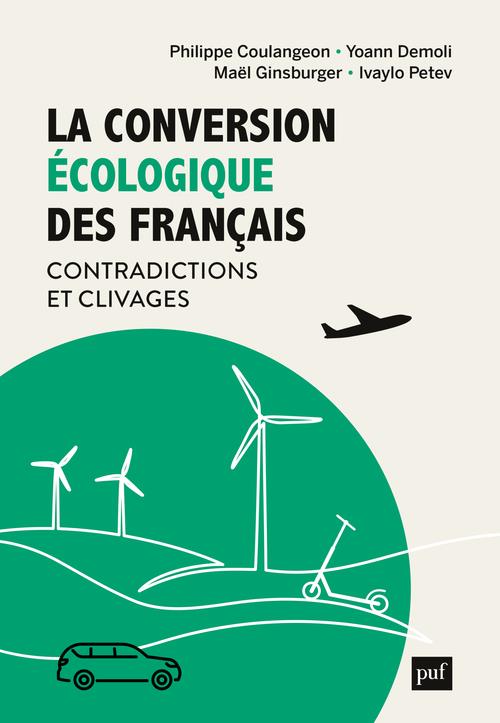 Couverture du livre LA CONVERSION ECOLOGIQUE DES FRANCAIS - CONTRADICTIONS ET CLIVAGES