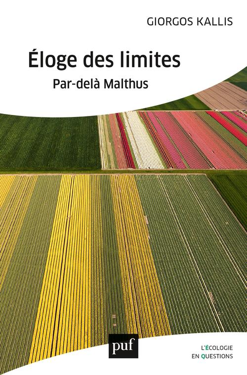 Couverture du livre ELOGE DES LIMITES - PAR-DELA MALTHUS