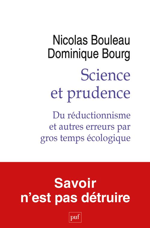 Couverture du livre SCIENCE ET PRUDENCE - DU REDUCTIONNISME ET AUTRES ERREURS PAR GROS TEMPS ECOLOGIQUE
