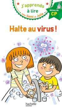 Couverture du livre SAMI ET JULIE CP NIVEAU 2 - HALTE AU VIRUS !