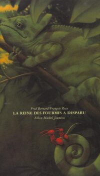 Couverture du livre LA REINE DES FOURMIS A DISPARU