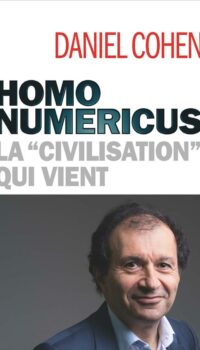 Couverture du livre HOMO NUMERICUS - LA "CIVILISATION" QUI VIENT
