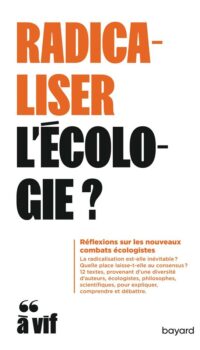 Couverture du livre RADICALISER L'ECOLOGIE?