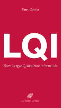 Couverture du livre LQI - NOTRE LANGUE QUOTIDIENNE INFORMATISEE