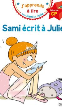 Couverture du livre SAMI ET JULIE CP NIVEAU 1 - SAMI ECRIT A JULIE