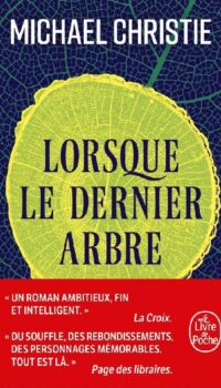 Couverture du livre LORSQUE LE DERNIER ARBRE