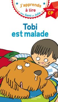 Couverture du livre SAMI ET JULIE CP NIVEAU 1 TOBI EST MALADE