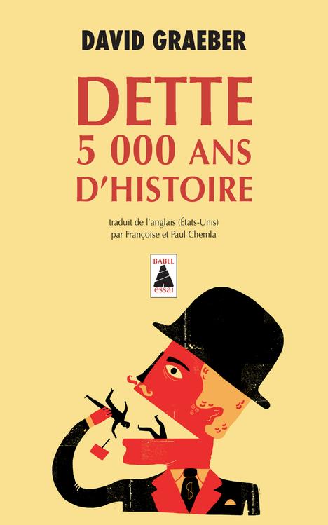 Couverture du livre DETTE : 5 000 ANS D'HISTOIRE