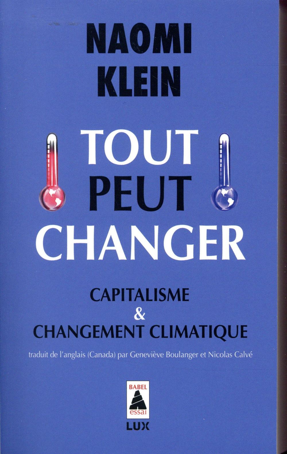 Couverture du livre TOUT PEUT CHANGER - CAPITALISME ET CHANGEMENT CLIMATIQUE