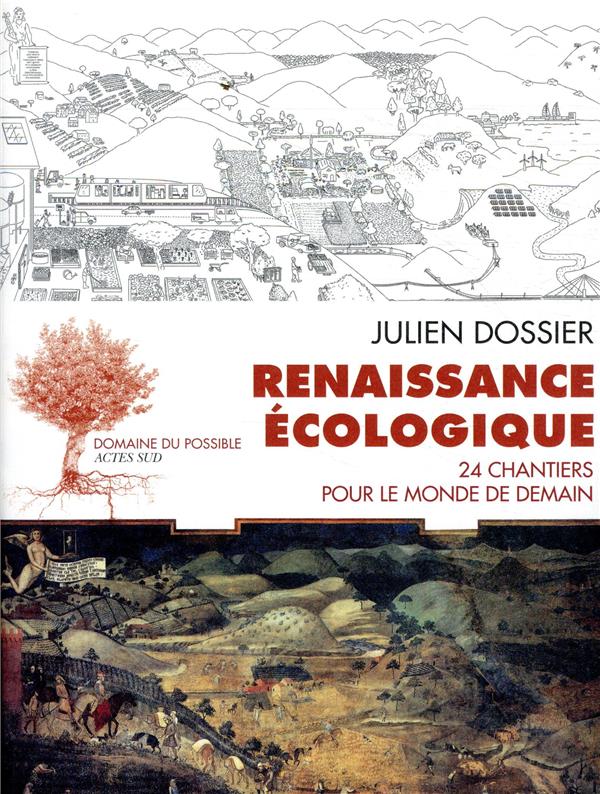 Couverture du livre RENAISSANCE ECOLOGIQUE - 24 CHANTIERS POUR LE MONDE DE DEMAIN