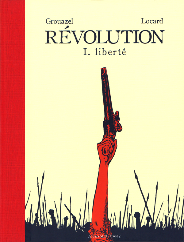 Couverture du livre REVOLUTION TOME 1 - LIBERTE
