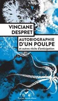 Couverture du livre AUTOBIOGRAPHIE D'UN POULPE - ET AUTRES RECITS D'ANTICIPATION