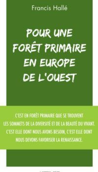 Couverture du livre POUR UNE FORET PRIMAIRE EN EUROPE DE L'OUEST - MANIFESTE