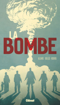 Couverture du livre LA BOMBE