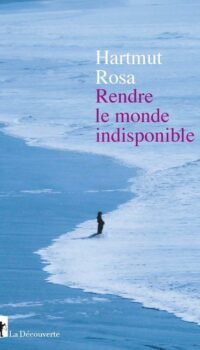 Couverture du livre RENDRE LE MONDE INDISPONIBLE