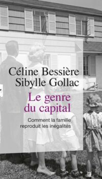 Couverture du livre LE GENRE DU CAPITAL - COMMENT LA FAMILLE REPRODUIT LES INEGALITES