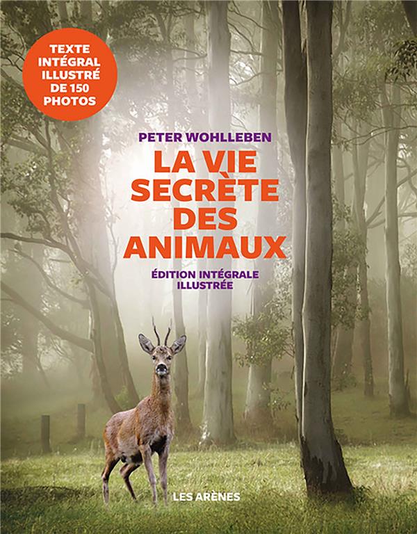 Couverture du livre LA VIE SECRETE DES ANIMAUX - EDITION ILLUSTREE