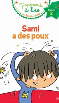 Couverture du livre SAMI ET JULIE CP NIVEAU 2 SAMI A DES POUX