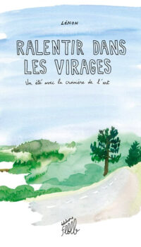 Couverture du livre RALENTIR DANS LES VIRAGES