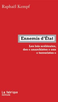 Couverture du livre ENNEMIS D'ETAT - LES LOIS SCELERATES