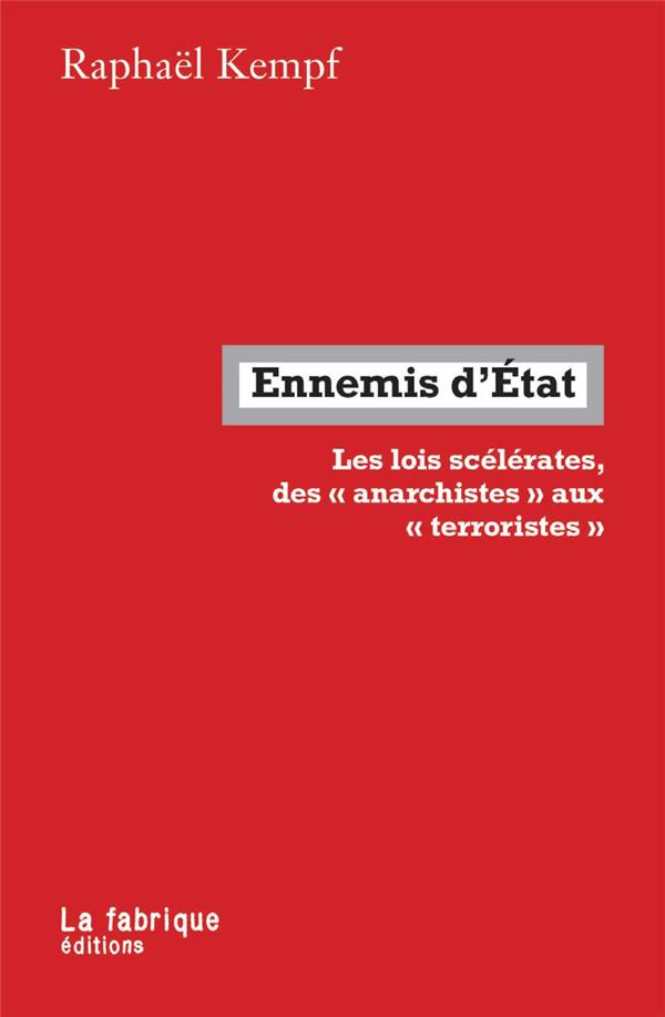 Couverture du livre ENNEMIS D'ETAT - LES LOIS SCELERATES