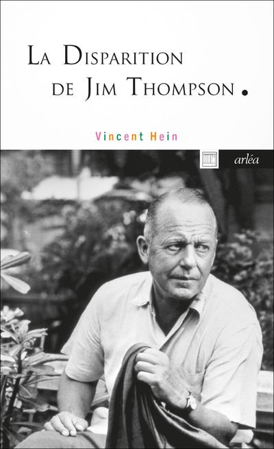 Couverture du livre LA DISPARITION DE JIM THOMPSON