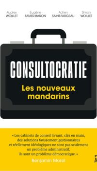 Couverture du livre CONSULTOCRATIE - LES NOUVEAUX MANDARINS