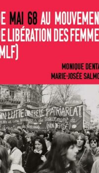 Couverture du livre DE MAI 68 AU MOUVEMENT DE LIBERATION DES FEMMES (MLF) - TEMOIGNAGES ET RETOURS CRITIQUES