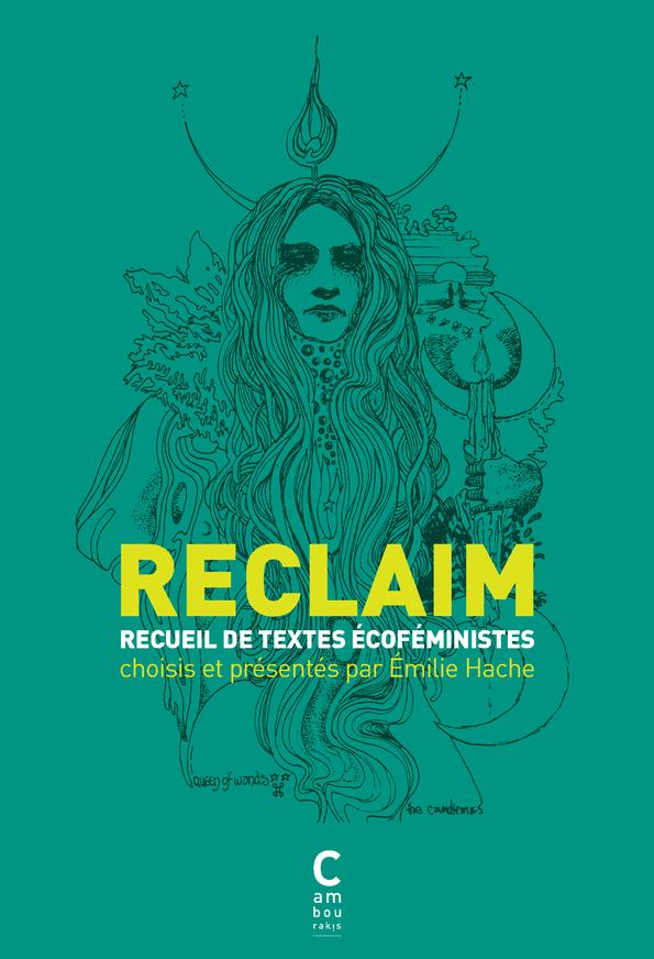 Couverture du livre RECLAIM - ANTHOLOGIE DE TEXTES ECOFEMINISTES