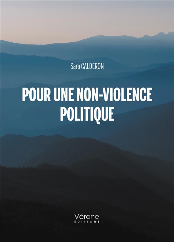 Couverture du livre POUR UNE NON-VIOLENCE POLITIQUE