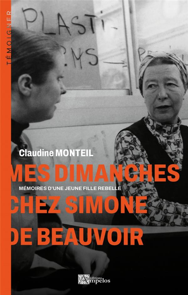 Couverture du livre MES DIMANCHES CHEZ SIMONE DE BEAUVOIR - MEMOIRES D'UNE JEUNE FILLE REBELLE