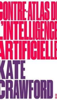 Couverture du livre CONTRE-ATLAS DE L'INTELLIGENCE ARTIFICIELLE