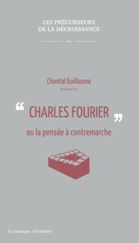 Couverture du livre CHARLES FOURIER OU LA PENSEE A CONTREMARCHE