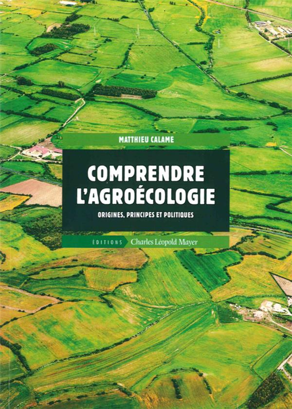 Couverture du livre COMPRENDRE L'AGROECOLOGIE - ORIGINES