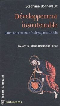 Couverture du livre DEVELOPPEMENT INSOUTENABLE POUR UNE CONSCIENCE ECOLOGIQUE ET SOCIALE