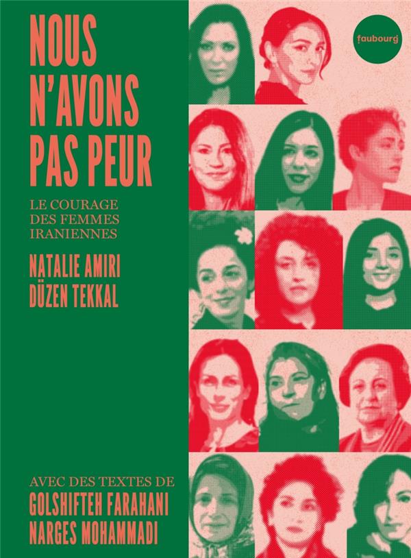 Couverture du livre NOUS N'AVONS PAS PEUR - LE COURAGE DES FEMMES IRANIENNES