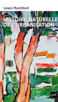 Couverture du livre HISTOIRE NATURELLE DE L'URBANISATION