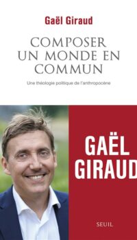 Couverture du livre COMPOSER UN MONDE EN COMMUN - UNE THEOLOGIE POLITIQUE DE L'ANTHROPOCENE